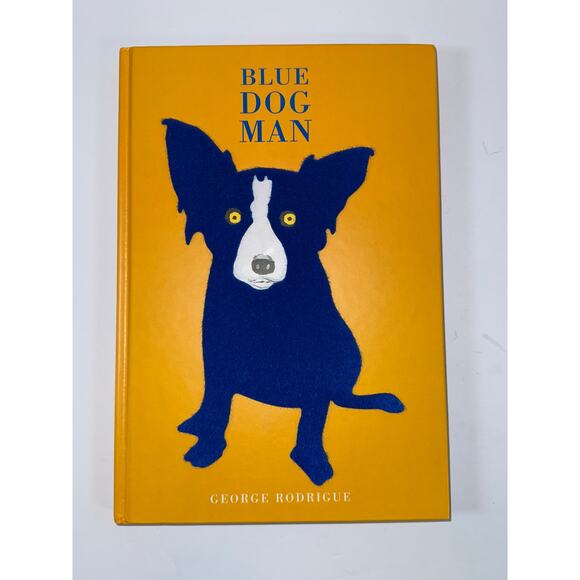 SIGNED George Rodrigue BLUE DOG MAN (1999) Hardcover First Printing Art Book - Picture 2 of 9